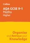 Image for AQA GCSE 9-1 Maths Higher Organise and Retrieve Your Knowledge