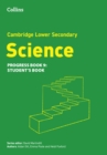 Image for Lower Secondary Science Progress Student’s Book: Stage 9