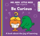 Image for Mr. Men Little Miss: Be Curious