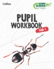 Image for Snap Science Pupil Workbook Year 4