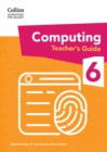 Image for International Primary Computing Teacher’s Guide: Stage 6