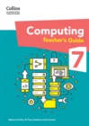Image for International Lower Secondary Computing Teacher’s Guide: Stage 7