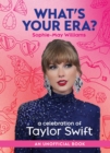 Image for What&#39;s your era?  : a celebration of Taylor Swift
