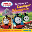 Image for Thomas &amp; Friends – The Mystery of Lookout Mountain