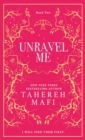 Unravel Me by Mafi, Tahereh cover image