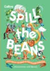 Image for Spill the beans  : 100 silly sayings and peculiar phrases