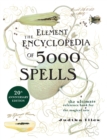 Image for The Element encyclopedia of 5000 spells: the ultimate reference book for the magical arts