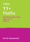 Image for 11+ Maths Quick Practice Tests Age 10-11 (Year 6) Book 2