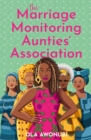 Image for The Marriage Monitoring Aunties’ Association