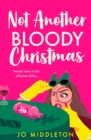 Image for Not Another Bloody Christmas
