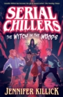 Image for Serial Chillers: The Witch in the Woods