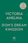 Image for Dom&#39;s Dream Kingdom