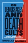 Image for On Democracies and Death Cults