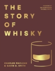 Image for The Story of Whisky