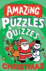 Image for Amazing Christmas Puzzles and Quizzes