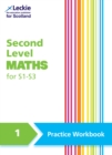 Image for Second Level Maths Practice Workbook 1 for S1 – S3