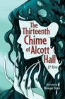 Image for The Thirteenth Chime of Alcott Hall