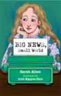 Image for Big News, Small World
