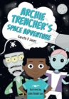 Image for Archie Trencher&#39;s Space Adventure