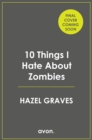 Image for 10 Things I Hate About Zombies