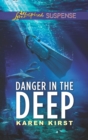 Image for Danger in the deep