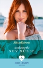 Image for Awakening the shy nurse : 1