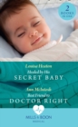 Image for Healed By His Secret Baby / Best Friend To Doctor Right: Healed by His Secret Baby / Best Friend to Doctor Right