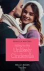 Image for Falling for his unlikely Cinderella : 2