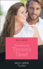 Image for Unlocking the Tycoon&#39;s Heart