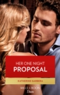 Image for Her one night proposal