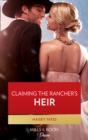 Image for Claiming the Rancher&#39;s Heir