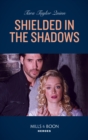 Image for Shielded in the Shadows