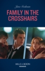 Image for Family In The Crosshairs