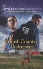Image for Amish country undercover