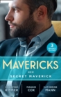 Image for Mavericks: Her Secret Maverick: Marooned With the Maverick (Montana Mavericks: Rust Creek Cowboys) / An Inconvenient Affair / A Rule Worth Breaking