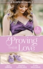 Image for A Surprise Family: Proving Their Love: Pregnant by the Texan (Texas Cattleman&#39;s Club: After the Storm) / The Diplomat&#39;s Pregnant Bride / The Girl He&#39;d Overlooked
