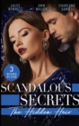 Image for Scandalous Secrets: The Hidden Heir: The Heir&#39;s Unexpected Baby / His for the Taking / The Secret Heir of Sunset Ranch