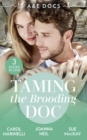 Image for A &amp;E Docs: Taming The Brooding Doc: Dr. Dark and Far Too Delicious (Secrets on the Emergency Wing) / The Taming of Dr Alex Draycott / Playboy Doctor to Doting Dad