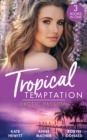 Image for Tropical Temptation: Exotic Passion: His Brand of Passion / A Dangerous Taste of Passion / Island of Secrets