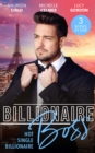 Image for Billionaire Boss: Hot. Single. Billionaire: Fiancé in Name Only / One Month With the Magnate / Miss Prim and the Billionaire