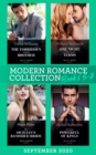 Image for Modern Romance September 2020 Books 5-8: The Forbidden Cabrera Brother / One Night on the Virgin&#39;s Terms / The Sicilian&#39;s Banished Bride / The Most Powerful of Kings