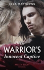 Image for The Warrior&#39;s Innocent Captive