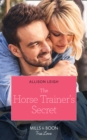Image for The horse trainer&#39;s secret