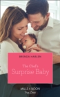Image for The chef&#39;s surprise baby : book 11