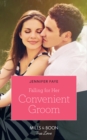 Image for Falling for Her Convenient Groom
