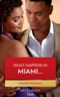 Image for What happens in Miami...