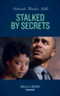 Image for Stalked by Secrets