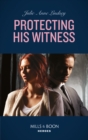 Image for Protecting His Witness