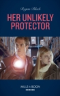 Image for Her Unlikely Protector