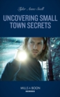 Image for Uncovering Small Town Secrets